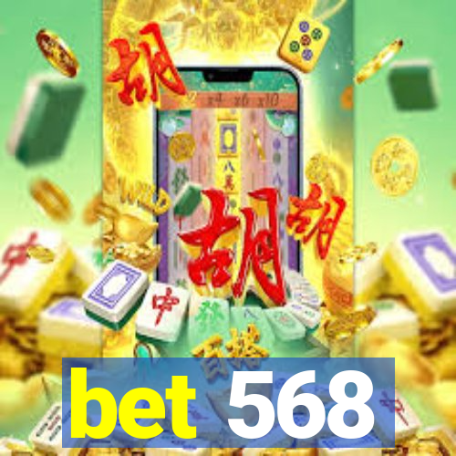 bet 568